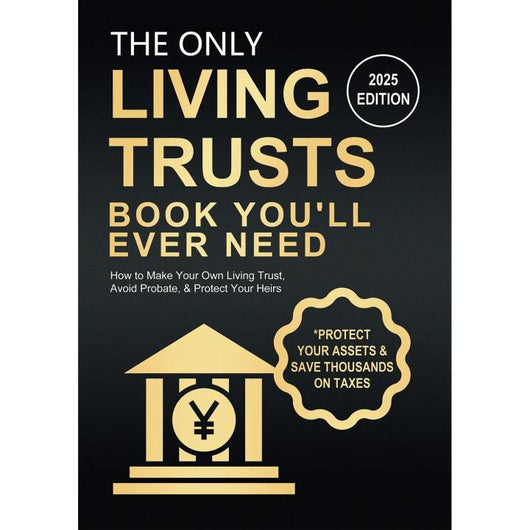 The Complete Guide to Protecting Your Family and Everything You’ve Built!
